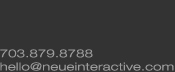 703-879-8788 | hello@neueinteractive.com